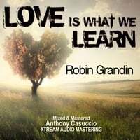 Love Is What We Learn