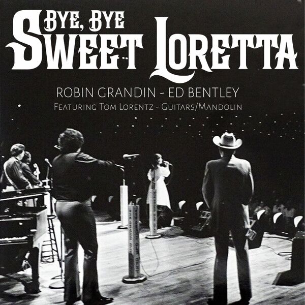 Cover art for Bye Bye Sweet Loretta